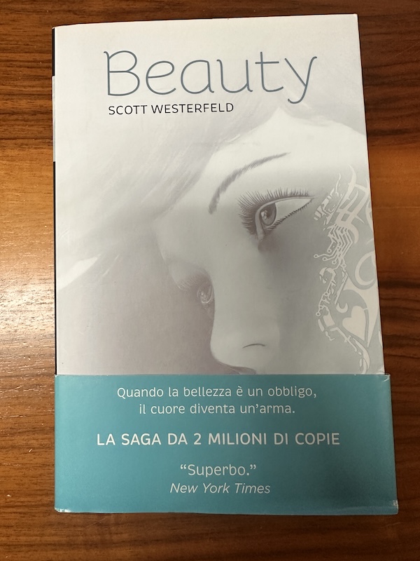 Libro "Beauty - La trilogia" di Scott Westerfeld